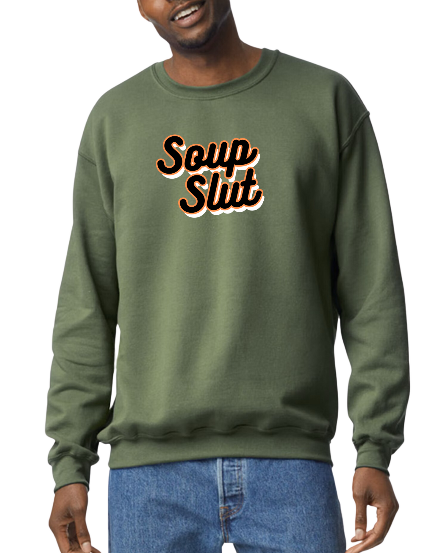 Soup Slut Sweatshirt